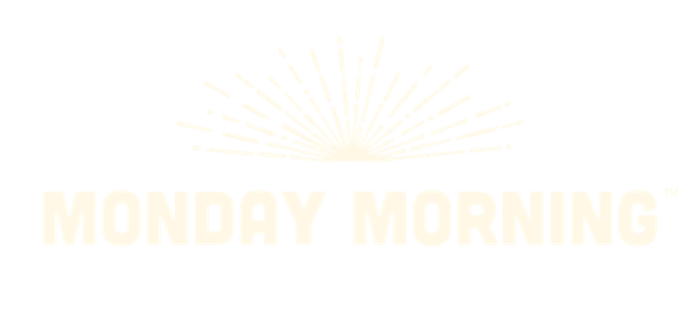 Monday Morning